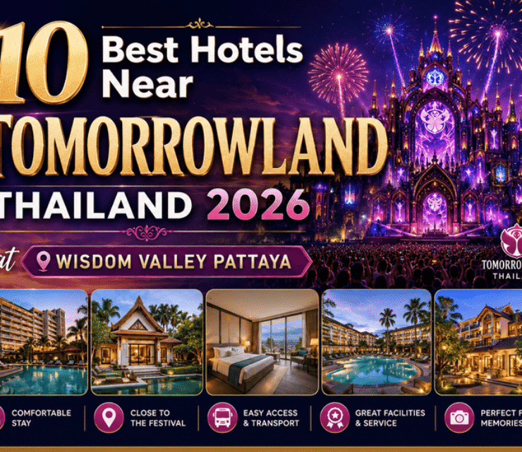 10 Best Hotels Near Tomorrowland Thailand 2026 at Wisdom Valley Pattaya
