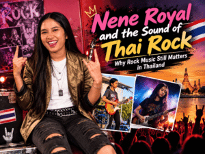 Nene Royal and the Sound of Thai Rock: